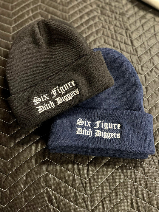 Six Figure Ditch Diggers Beanie